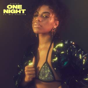 Изгряващата звезда AYANIS разкрива горещо ново видео  “ONE NIGHT” (с WIZ KHALIFA)