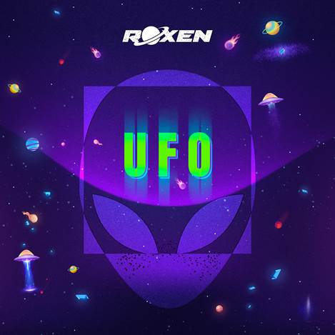 Roxen пусна нова песен: “UFO” клубен хит от Космоса