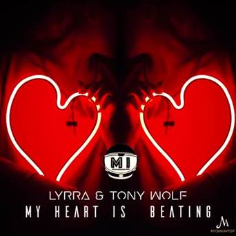 Lyrra & Tony Wolf - My Heart Is Beating (Official Video)