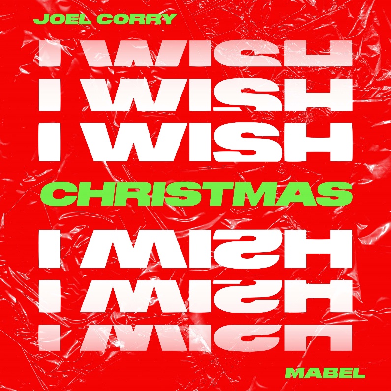 JOEL CORRY & MABEL РАЗКРИХА  СПЕЦИАЛНА КОЛЕДНА ВЕРСИЯ НА ‘I WISH’