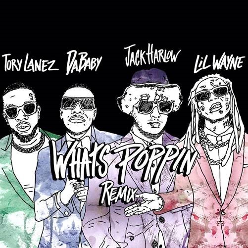 JACK HARLOW С LIL WAYNE, DABABY & TORY LANEZ  ЗА РЕМИКСА НА  “WHATS POPPIN” 