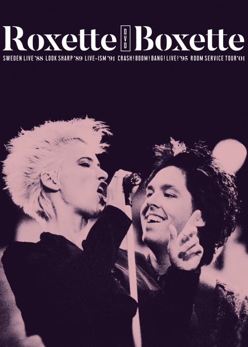Roxette - “Boxette”, “Look Sharp! The 30th anniversary edition”